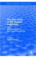 Revival: Civil Code of the Russian Federation: Pt. 3: With Amendments to the First and Second Parts (2002)
