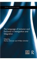 Language of Inclusion and Exclusion in Immigration and Integration