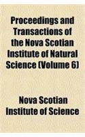 Proceedings and Transactions of the Nova Scotian Institute of Natural Science (Volume 6): (English)