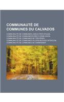 Communaute de Communes Du Calvados: Communaute de Communes Lisieux Pays D'Auge, Communaute de Communes Evrecy-Orne-Odon(French)