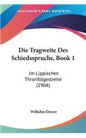 Die Tragweite Des Schiedsspruchs, Book 1