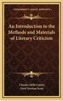 An Introduction to the Methods and Materials of Literary Criticism