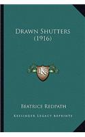 Drawn Shutters (1916)