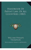 Handbook of Patent Law, of All Countries (1882)