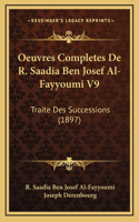 Oeuvres Completes De R. Saadia Ben Josef Al-Fayyoumi V9