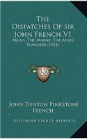 Dispatches Of Sir John French V1