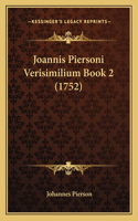 Joannis Piersoni Verisimilium Book 2 (1752)