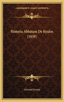 Historia Abbatum De Kynlos (1839): (Latin)