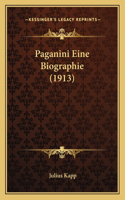 Paganini Eine Biographie (1913)
