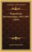Biografische Herinneringen, 1843-1893 (1894)