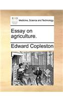 Essay on Agriculture.