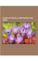 Charlottesville Metropolitan Area: Adial, Virginia, Afton, Virginia, Albemarle County, Virginia, Allens Creek, Virginia, Amicus, Virginia, Ann Mallek,