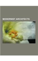 Modernist Architects: Frank Lloyd Wright, I. M. Pei, List of Frank Lloyd Wright Works, Rudolf Steiner, Charles Holden, Buckminster Fuller, J(English)