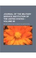 Journal of the Military Service Institution of the United States (Volume 60 )