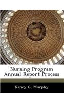 Nursing Program Annual Report Process