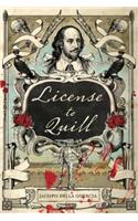 License to Quill