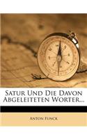Satur Und Die Davon Abgeleiteten Worter.