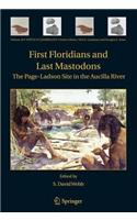 First Floridians and Last Mastodons: The Page-Ladson Site in the Aucilla River