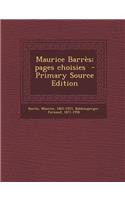 Maurice Barres; Pages Choisies