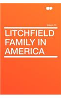 Litchfield Family in America Volume 15