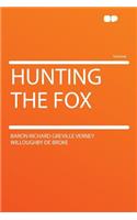 Hunting the Fox
