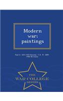 Modern War; Paintings - War College Series