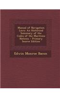 Manual of Navigation Laws: An Historical Summary of the Codes of the Maritime Nations - Primary Source Edition