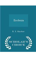Ecclesia - Scholar's Choice Edition