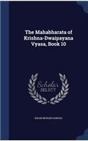 The Mahabharata of Krishna-Dwaipayana Vyasa, Book 10