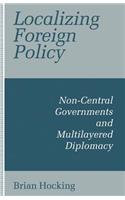 Localizing Foreign Policy