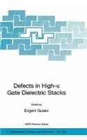 Defects in High-K Gate Dielectric Stacks