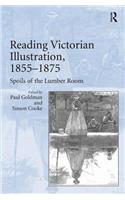 Reading Victorian Illustration, 1855–1875