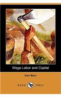 Wage-Labor and Capital (Dodo Press)