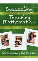 Succeeding at Teaching Mathematics, K-6