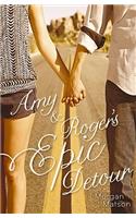 Amy & Roger's Epic Detour