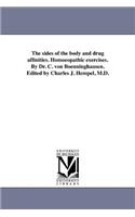 sides of the body and drug affinities. Homoeopathic exercises. By Dr. C. von Boenninghausen. Edited by Charles J. Hempel, M.D.