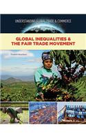 Global Inequalities and The Fair Trade Movement