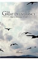 Great Deliverance: Stop a Grieving World