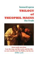 TRILOGY of THEOPHIL MAGUS - The Truth