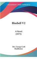 Bluebell V2