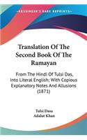 Translation Of The Second Book Of The Ramayan