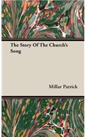 The Story Of The Church's Song