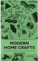 Modern Home Crafts