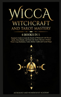Wicca Witchcraft and Tarot Mastery
