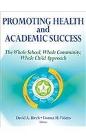 Promoting Health and Academic Success