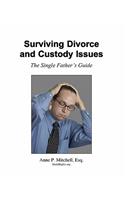 Surviving Divorce and Custody Issues