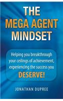 The Mega Agent Mindset: (English)