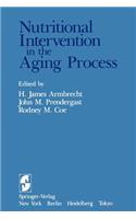 Nutritional Intervention in the Aging Process