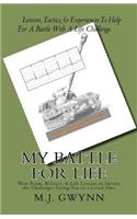 My Battle For Life