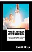 Physics Problem Solving Secrets